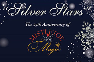 "Silver Stars" the 25th anniversary of Mistletoe and Magic