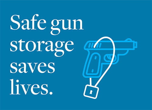 Safe gun storage saves lives.